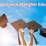 The Importance of Higher Education