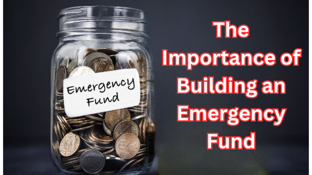 The Importance of Building an Emergency Fund