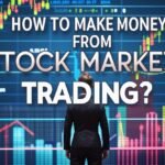 How to Make Money from Stock Market